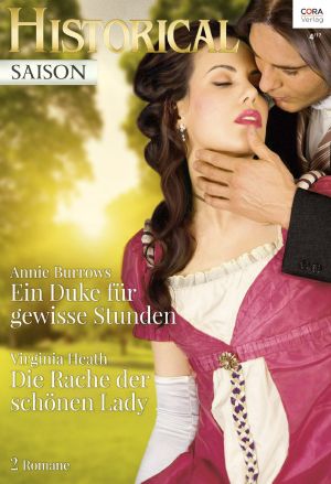 [Historical - Saison 45] • Ein Duke für gewisse Stunden / Die Rache der schönen Lady